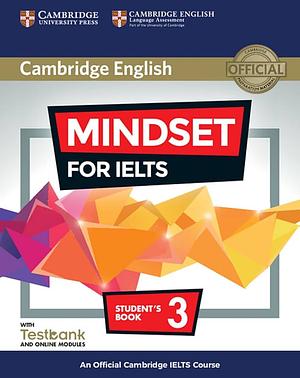 Mindset for Ielts Level 3 Student's Book with Testbank and Online Modules: An Official Cambridge Ielts Course by Greg Archer, Claire Wijayatilake