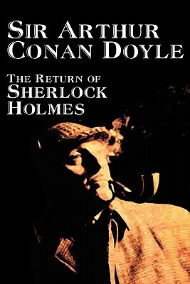 The Return of Sherlock Holmes by Arthur Conan Doyle, Fiction, Mystery & Detective by Arthur Conan Doyle