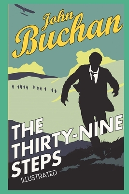 The Thirty-Nine Steps Illustrated by John Buchan