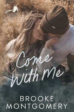 Come With Me: German Edition by Brooke Montgomery