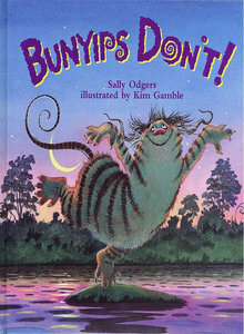 Bunyips Don't! by Sally Odgers, Kim Gamble