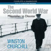 The Second World War: Milestones to Disaster by Winston Churchill