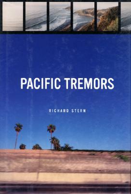 Pacific Tremors by Richard Stern