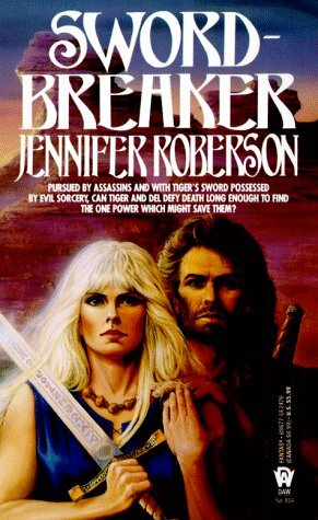 Sword-Breaker by Jennifer Roberson
