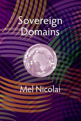 Sovereign Domains by Mel Nicolai