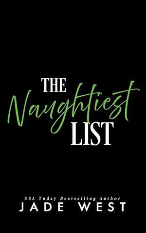 The Naughtiest List by Jade West