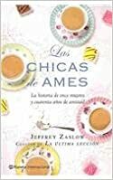 Las chicas de Ames by Jeffrey Zaslow