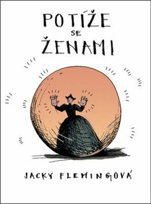 Potíže se ženami by Jacky Fleming, Lýdie Kárníková