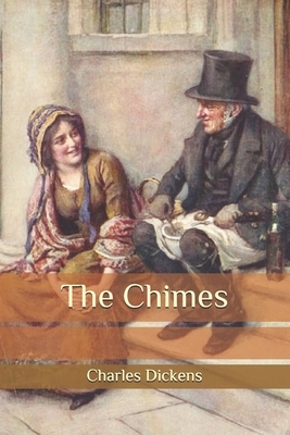 The Chimes by Charles Dickens