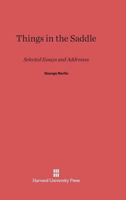 Things in the Saddle by George Norlin