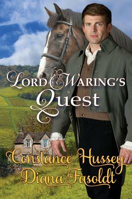 Lord Waring's Quest by Diana Fasoldt, Constance Hussey