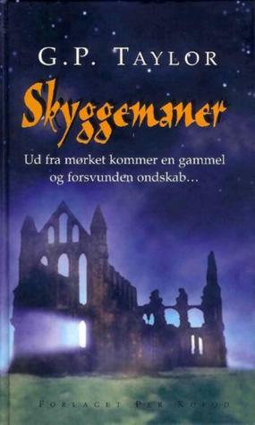 Skyggemaner by G.P. Taylor