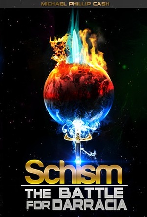 Schism by Michael Phillip Cash