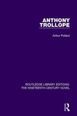 Anthony Trollope by Arthur Pollard