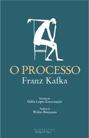 O Processo by Franz Kafka