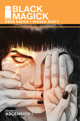 Black Magick, Vol. 3: Ascension I by Greg Rucka