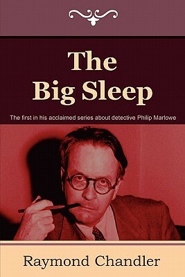 The Big Sleep by Raymond Chandler