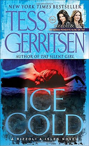 Ice Cold by Tess Gerritsen