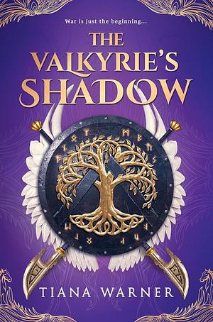The Valkyrie’s Shadow by Tiana Warner