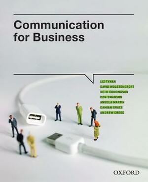 Communication for Business by David Wolstencroft, Liz Tynan, Beth Edmondson