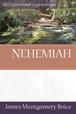 Nehemiah by James Montgomery Boice