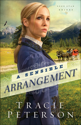 A Sensible Arrangement by Tracie Peterson