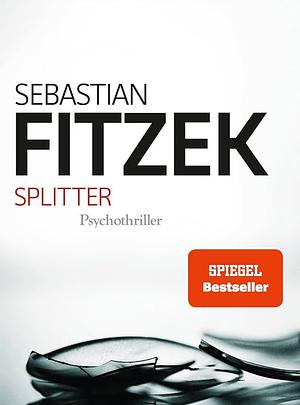 Splitter by Sebastian Fitzek