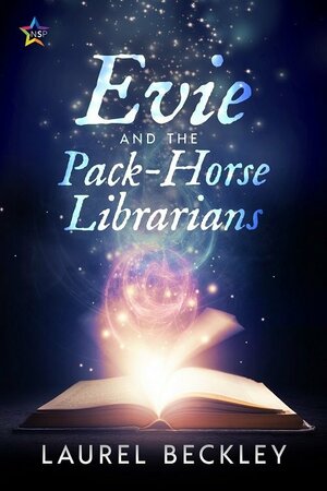Evie and the Pack-Horse Librarians by Laurel Beckley