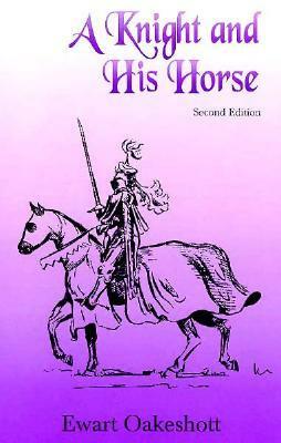 A Knight and His Horse by Ewart Oakeshott