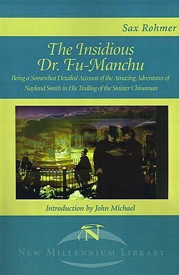 The Insidious Dr. Fu-Manchu by Sax Rohmer