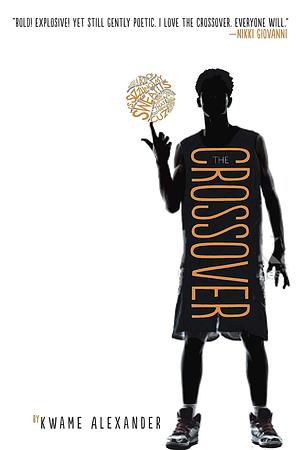 The Crossover by Kwame Alexander