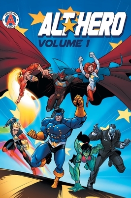 Alt-Hero Volume 1 by Vox Day