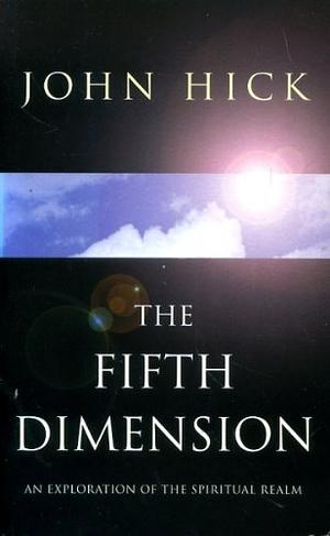 Fifth Dimension by John Hick