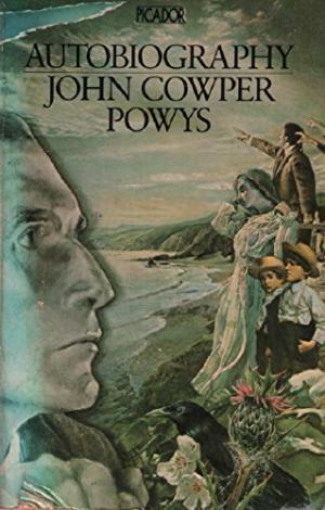 Autobiography by John Cowper Powys