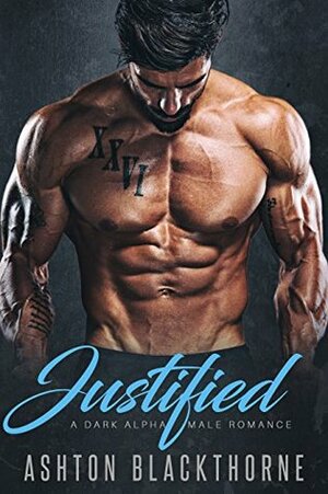 Justified by Ashton Blackthorne