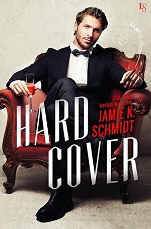 Hard Cover by Jamie K. Schmidt
