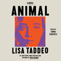 Animal: A Novel by Lisa Taddeo