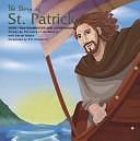 The Story of St. Patrick: More Than Shamrocks and Leprechauns by Cheryl Odden, Voice of the Martyrs (Organization)