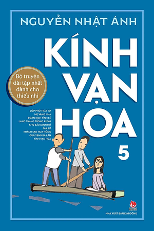 Kính Vạn Hoa 5 by Nguyễn Nhật Ánh