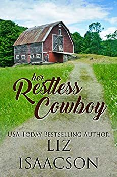 Her Restless Cowboy by Liz Isaacson