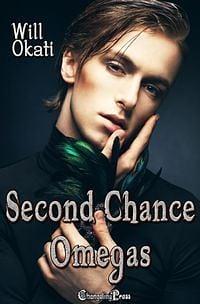 Second Chance Omegas by Will Okati
