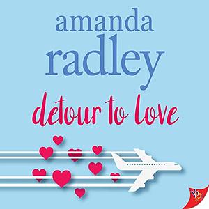 Detour to Love by Amanda Radley