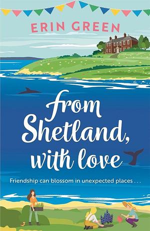 From Shetland, With Love by Erin Green