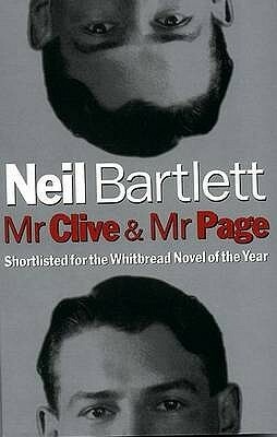 Mr Clive and Mr Page by Neil Bartlett