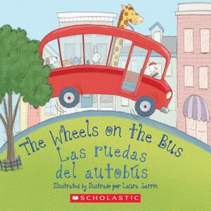 The Wheels on the Bus / Las Ruedas del Autobús (Bilingual) by 