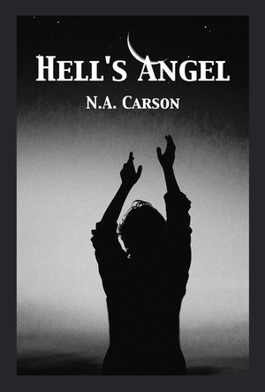 Hell's Angel by N.A. Carson