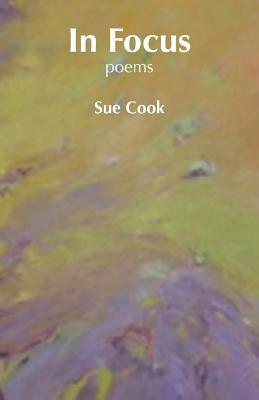 In Focus by Sue Cook