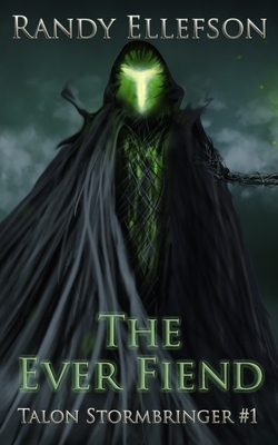 The Ever Fiend by Randy Ellefson