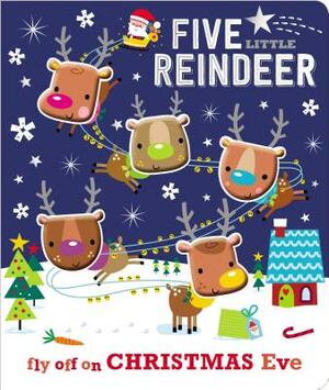 Board Book Five Little Reindeer by Make Believe Ideas Ltd