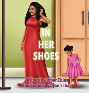 In Her Shoes by Omar Chin